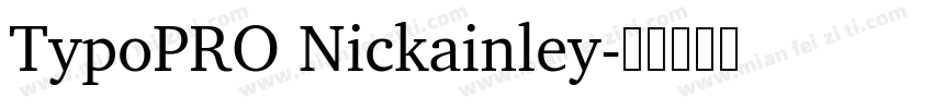 TypoPRO Nickainley字体转换